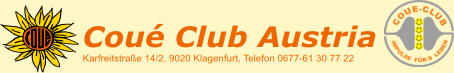 Cou� Club AustriaKarfreitstra�e 14/2, 9020 Klagenfurt, Telefon 0677-61 30 77 22